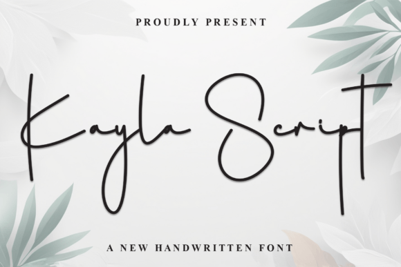 Designing with Personality: The Kayla Script Advantage